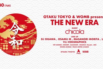 OTAKU TOKYO & WOMB Presents “ THE NEW ERA ” 2019