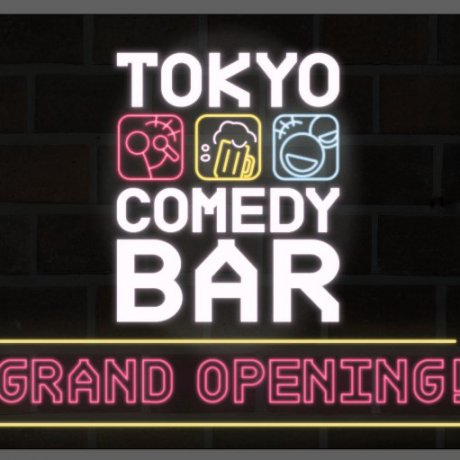 Tokyo Comedy Bar: Grand Opening!